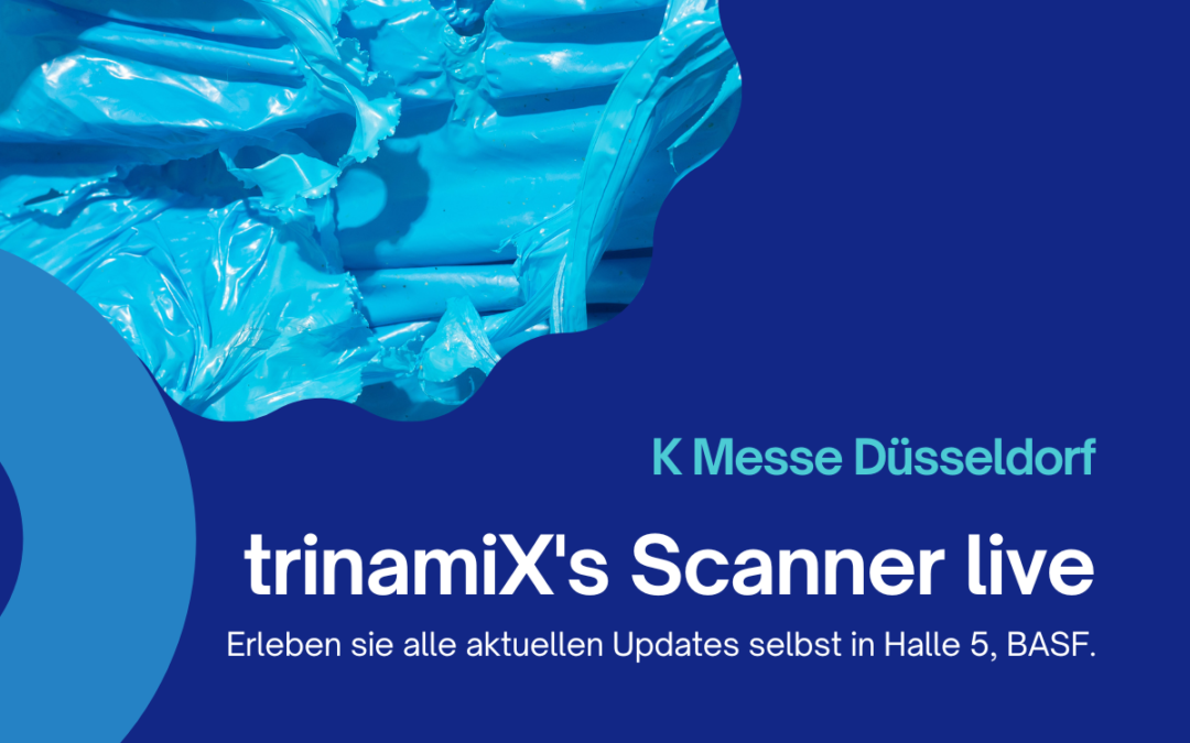 Testen Sie den trinamiX Plastik Scanner live auf der K 2022